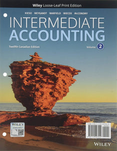 Intermediate Accounting V2 12th Canadian edition +V1&V2WileyPLUSNextGenCard by Kieso LOOSELEAF 9781119646501 *111h [ZZ]