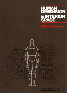 *PRE-ORDER, APPROX 2-3 BUSINESS DAYS* Human Dimension and Interior Space A Source Book of Design Reference Standards by Panera 9780823072712