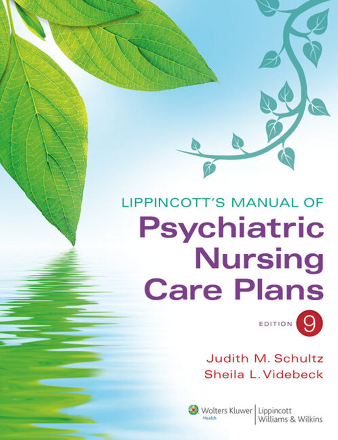 Lippincott's manual of psychiatric nursing care plans 9th edition by Judith Schultz 9781609136949 (USED:LIKENEW; code unused) *71a [ZZ]