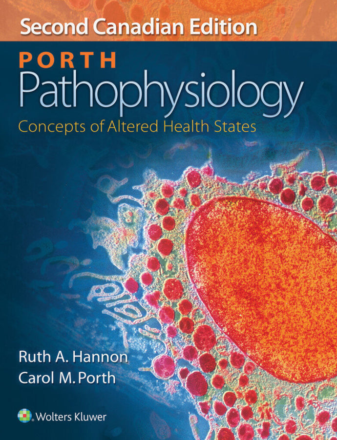 *PRE-ORDER, APPROX 2-3 BUSINESS DAYS* Porth Pathophysiology Concepts of Altered Health States 2nd edition by Ruth Hannon 9781451192896 *64abk [ZZ]