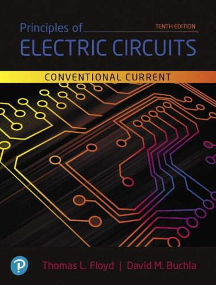 Textbook Principles of Electric Circuits 10th edition by Thomas Floyd 9780134879482 (USED:LIKENEW) *103f