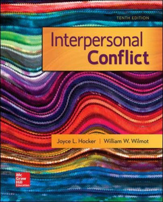 Interpersonal Conflict 10th Edition by Joyce L. Hocker 9780073523941 (USED:VERYGOOD) *AVAILABLE FOR NEXT DAY PICK UP* *C13 [ZZ]