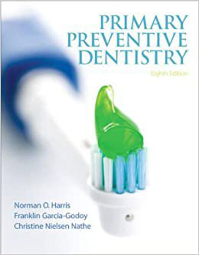 *PRE-ORDER, APPROX 4-6 BUSINESS DAYS* Primary Preventive Dentistry 8th Edition by Norman Harris 9780132845700 *101c [ZZ]