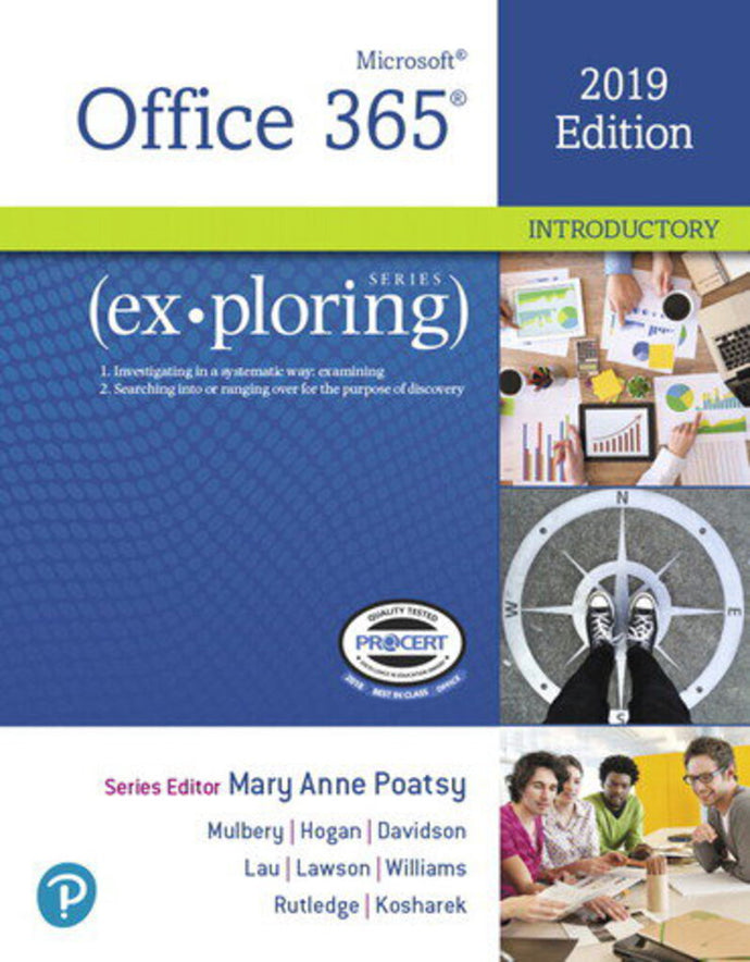 Exploring Microsoft Office 2019 Edition by Mary Anne Poatsy 9780135402542 (USED:ACCEPTABLE; shows wear) *104a