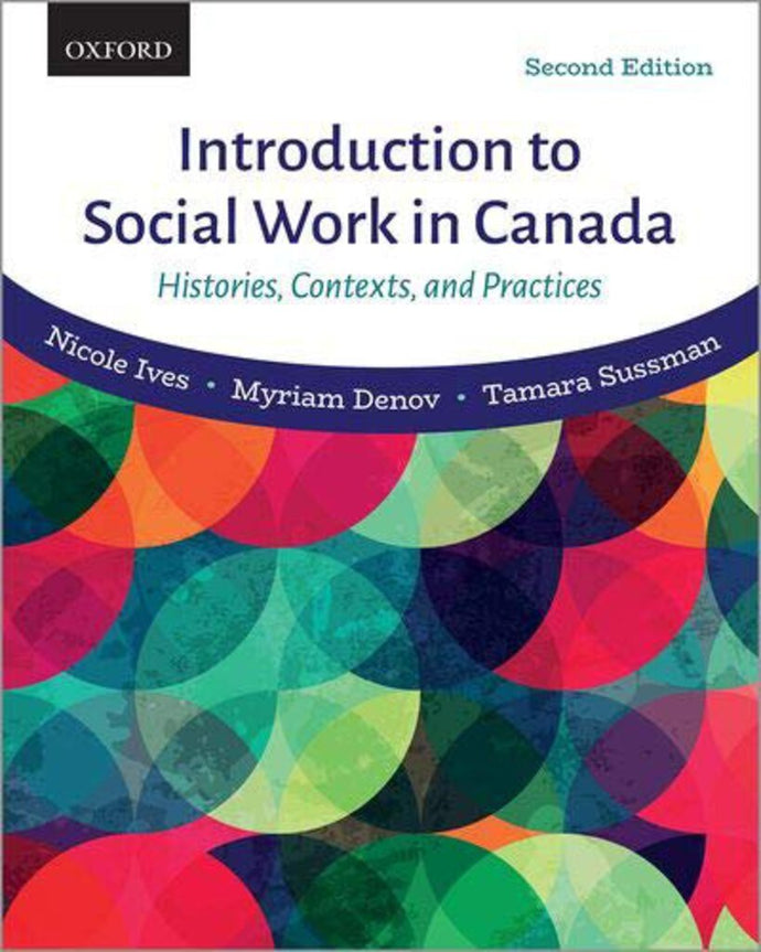 Introduction to Social Work in Canada 2nd edition by Nicole Ives 9780199028818 *92b [ZZ]