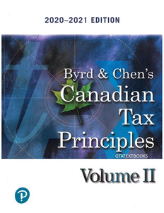 Canadian Tax Principles 2020-2021 Volume 2 Only by Byrd & Chen 9780136745266 *X50 [ZZ]