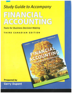 Study Guide to Accompany Financial Accounting 3rd Canadian Edition by Gerry Dupont 9780470837184 (USED:ACCEPTABLE:writings) *D3