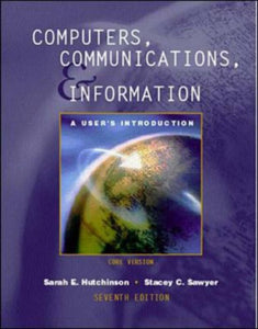 Computers, communications, and information 7th edition by Sarah Hutchinson-Clifford 9780072297485 (USED:GOOD) *121a [ZZ]