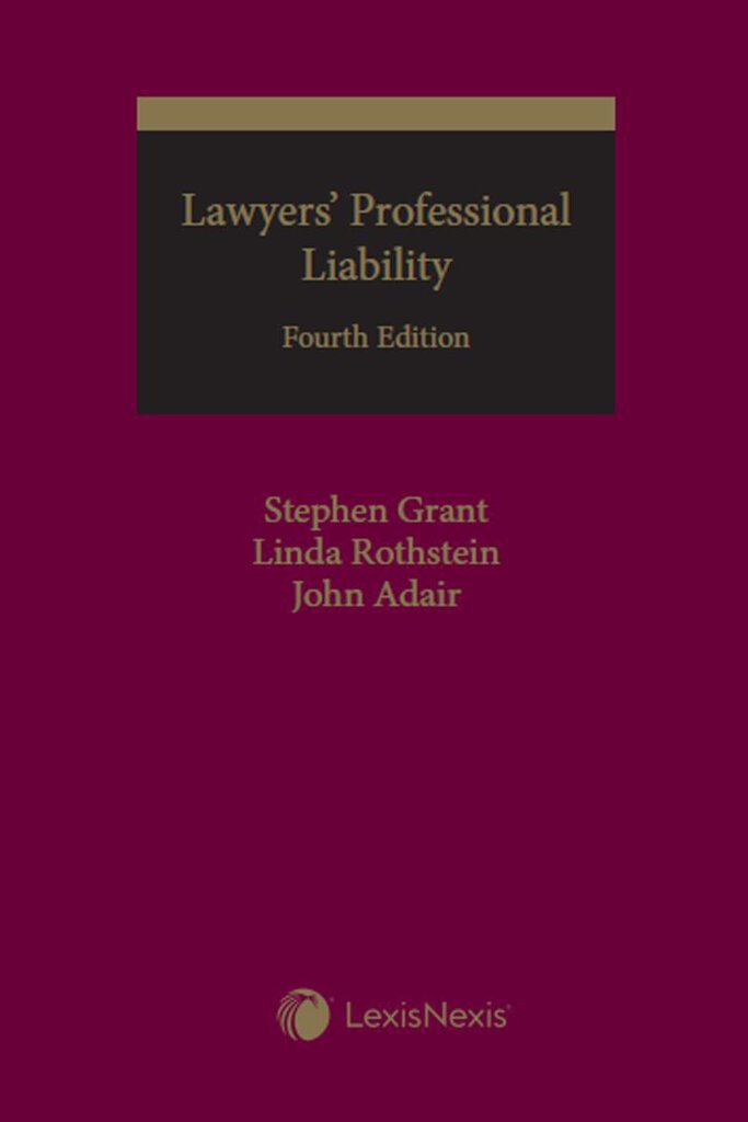 Lawyers' Professional Liability 4th edition by Stephen Grant 9780433502791 *82f [ZZ]