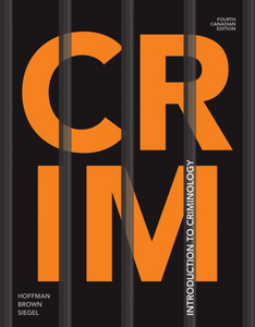 CRIM Introduction to Criminology 4th Canadian edition by Hoffman Brown 9780176913878 *23a [ZZ] *FINAL SALE*