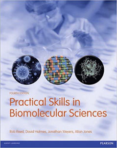 Practical skills in biomolecular sciences 4th Edition by Robert Reed 9781408245521 (USED:GOOD) *AVAILABLE FOR NEXT DAY PICK UP* *Z130 [ZZ]