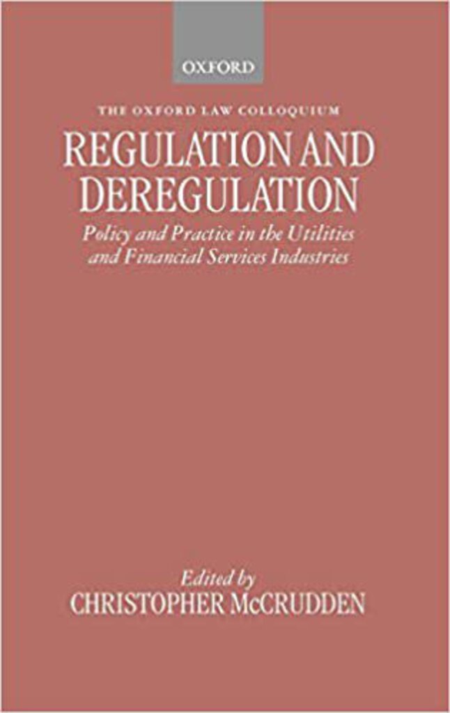 Regulation and deregulation by Christopher McCrudden 9780198268819 *A20