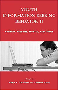 Youth Information-Seeking Behavior II by Mary K. Chelton 9780810856547 (USED:GOOD) *AVAILABLE FOR NEXT DAY PICK UP* *G1 [ZZ]