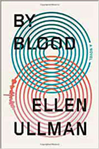 By Blood by Ellen Ullman 9780374117559 (USED:GOOD) *AVAILABLE FOR NEXT DAY PICK UP* *G1