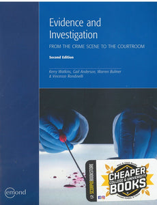 Evidence and Investigation From the Crime Scene to the Courtroom 2nd Edition by Kerry Watkins 9781772554489 (USED:VERYGOOD) *133a