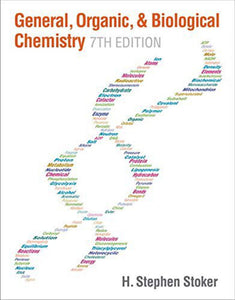 General Organic and Biological Chemistry 7th Edition by H. Stephen Stoker 9781285853918 (USED:GOOD) *15d [ZZ]