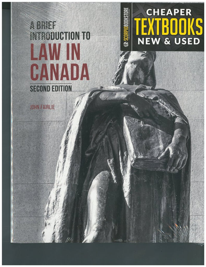 *PRE-ORDER, APPROX 2-3 BUSINESS DAYS* A Brief Introduction to Law in Canada 2nd Edition by John Fairlie 9781772557664 *143e *FINAL SALE*