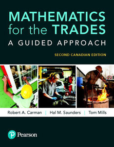 *PRE-ORDER, APPROX 4-6 BUSINESS DAYS* Mathematics for the Trades 2nd edition by Robert Carman PKG 9780134833668 *100b [ZZ]