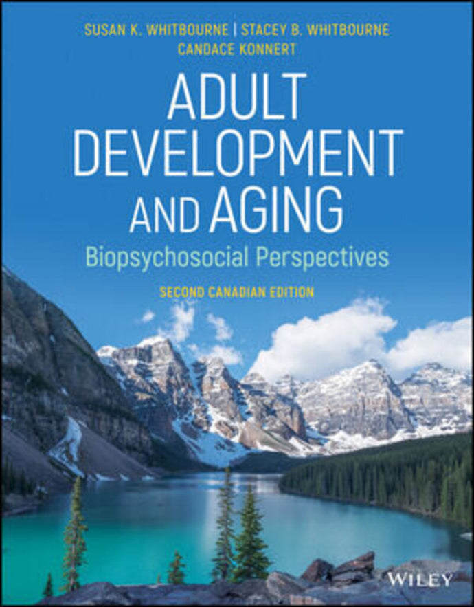 Adult Development and Aging 2nd edition by Whitbourne Konner 9781119506973 *111f [ZZ]