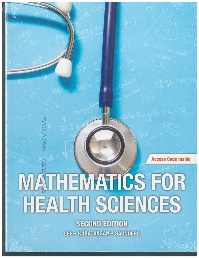 Mathematics for Health Sciences 2nd edition +Code by Lee 9781927737750 *8c