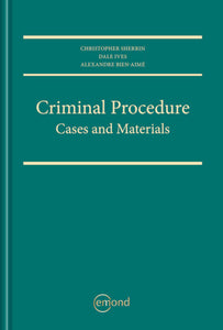 (LAST COPY) Criminal Procedure Cases and Materials by Christopher Sherrin 9781772553093 *133h