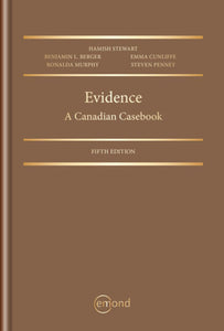 *PRE-ORDER, APPROX 2-3 BUSINESS DAYS* Evidence A Canadian Casebook 5th Edition by Hamish Stewart 9781772557350 *133f [ZZ]