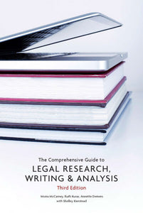 The Comprehensive Guide to Legal Research, Writing & Analysis 3rd edition by Moira McCarney 9781772555356 (USED:GOOD; shows some wear) *142h