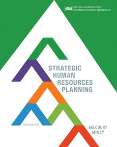 Strategic Human Resources Planning 6th Edition by Belcourt 9780176570309 (USED:ACCEPTABLE) *AVAILABLE FOR NEXT DAY PICK UP* *Z270 [ZZ]