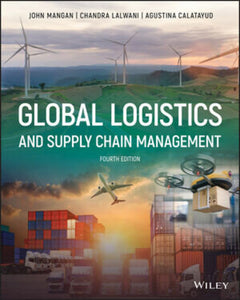 *PRE-ORDER, APPROX 7-10 BUSINESS DAYS* Global Logistics and Supply Chain Management 4th Edition by John Mangan 9781119702993 *115c