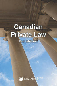 *PRE-ORDER, APPROX 4-6 BUSINESS DAYS* Canadian Private Law by Paul Atkinson 9780433502203 *83g [ZZ]