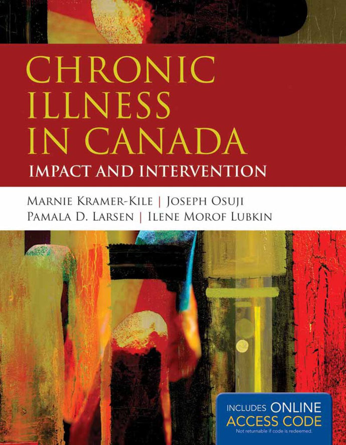 *PRE-ORDER, APPROX 7-10 BUSINESS DAYS* Chronic Illness in Canada 1st edition by Marnie Kramer-Kile 9781449681944 *26c [ZZ]