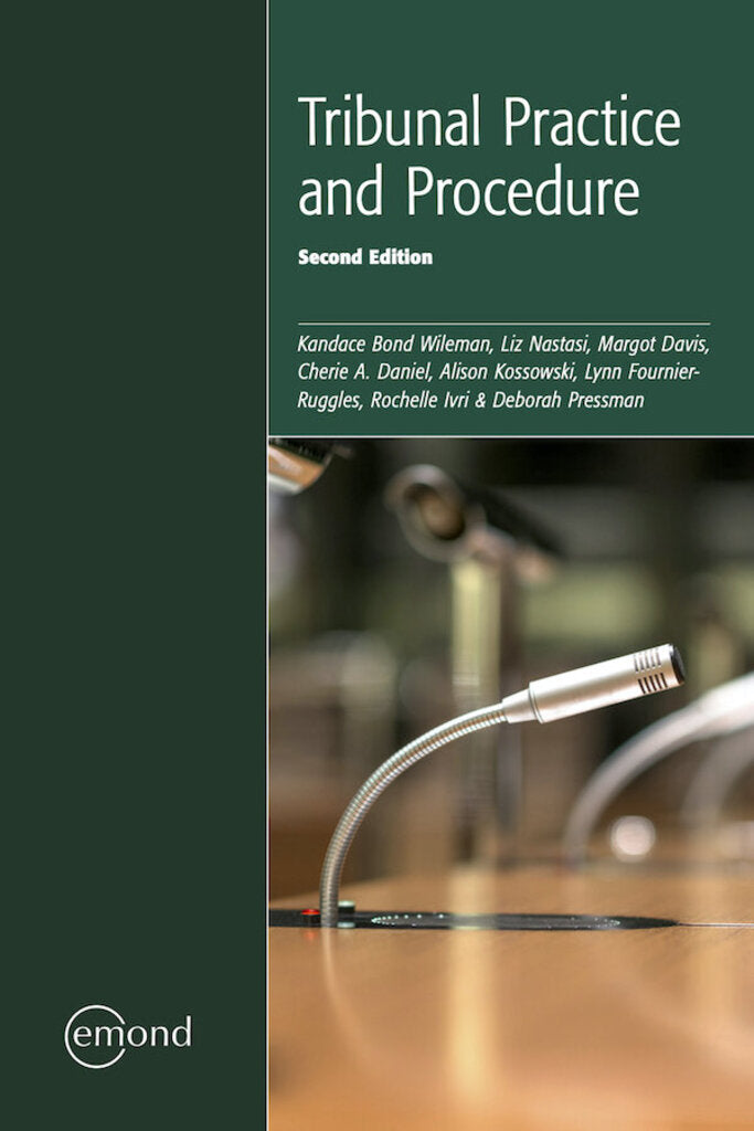 Tribunal Practice and Procedure 2nd Edition by Kandace Bond Wileman 9781774620021 *143a [ZZ]