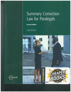 Summary Conviction Law for Paralegals 2nd Edition by Gargi Mukherji 9781774620618 (USED:GOOD) *AVAILABLE FOR NEXT DAY PICK UP* *Z500 [ZZ]