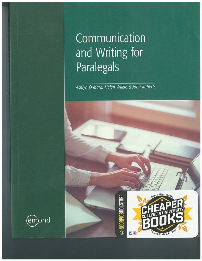 Communication and Writing for Paralegals by Ashlyn O'Mara 9781772551341 (USED:VERYGOOD; minor highlights) *132a