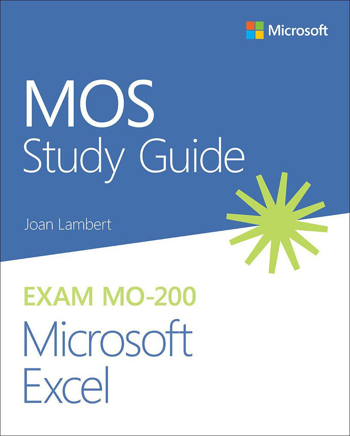 *PRE-ORDER, APPROX 7-14 BUSINESS DAYS* MOS Study Guide for Microsoft Excel Exam MO-200 by Joan Lambert 9780136627159 *99e