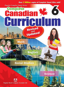 Complete Canadian Curriculum 6 Revised and Updated by Popular Book 9781771490344 *138e [ZZ]