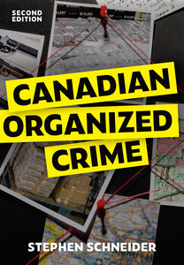 Canadian Organized Crime 2nd edition by Stephen Schneider 9781773382883 *5d [ZZ]