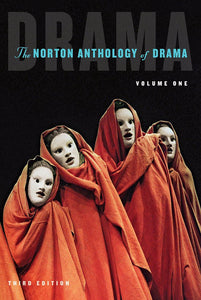 *PRE-ORDER, APPROX 2-3 BUSINESS DAYS* The Norton Anthology of Drama Volume 1 3rd Edition by J. Ellen Gainor 9780393283471