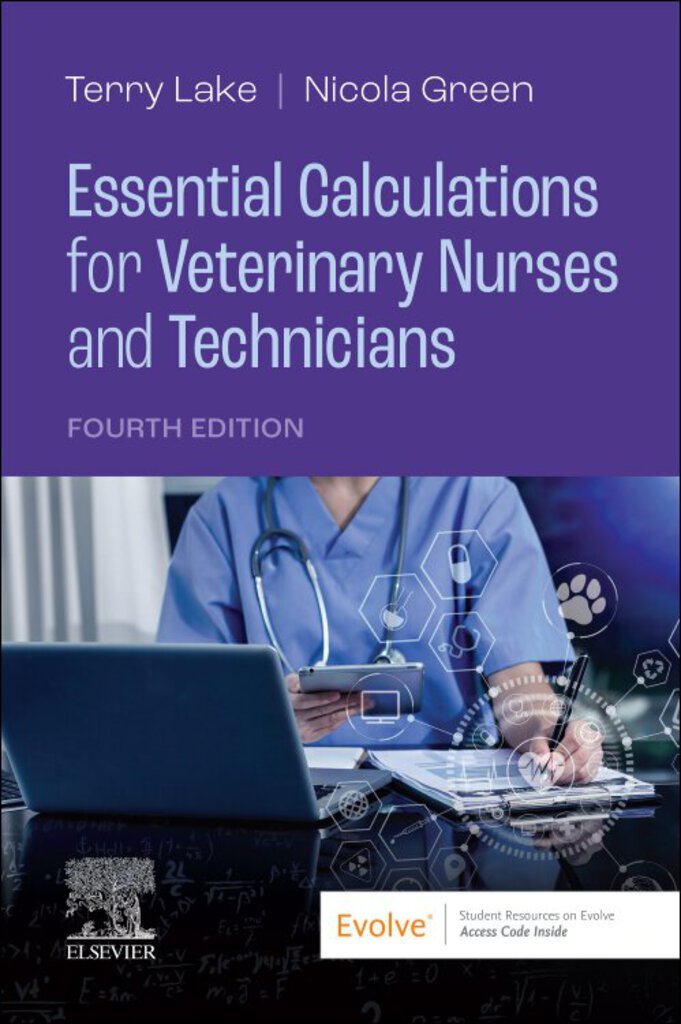 Essential Calculations for Veterinary Nurses and Technicians 4th edition by Lake 9780702084010 *79f [ZZ]