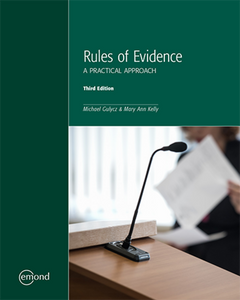 Rules of Evidence A Practical Approach 3rd Edition by Michael Gulycz 9781774621943 *141g [ZZ]