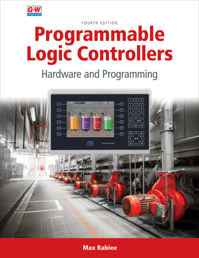 Programmable Logic Controllers 4th Edition by Max Rabiee 9781631269325 (USED:GOOD) *A46 [ZZ]