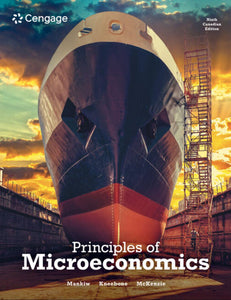 Principles of Microeconomics 9th Canadian edition + 12m Mindtap by Gregory Mankiw PKG 9781778416583 *22b