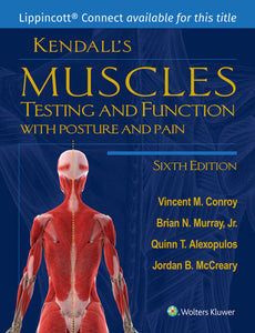 Kendall's Muscles Testing and Function with Posture and Pain 6th edition by Vincent M. Conroy 9781975159894 *69f [ZZ]