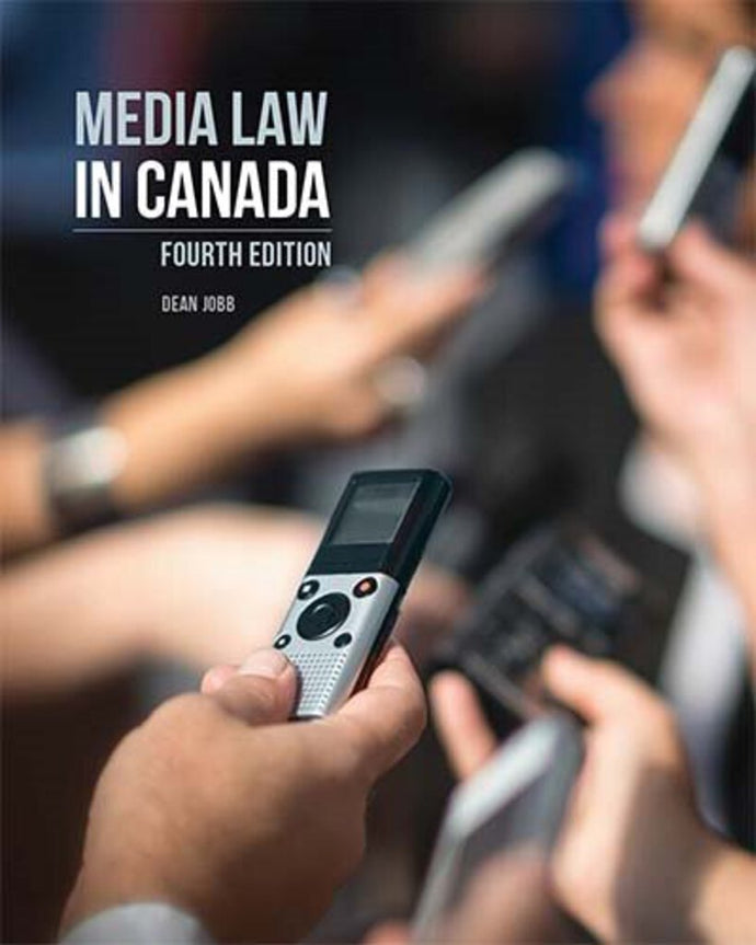 Media Law in Canada 4th Edition Dean Jobb 9781774623411 *130d *SAN [ZZ]