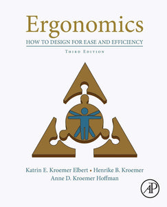 *PRE-ORDER, APPROX 2-3 BUSINESS DAYS* Ergonomics 3rd Edition by Katrin Kroemer Elbert 9780128132968