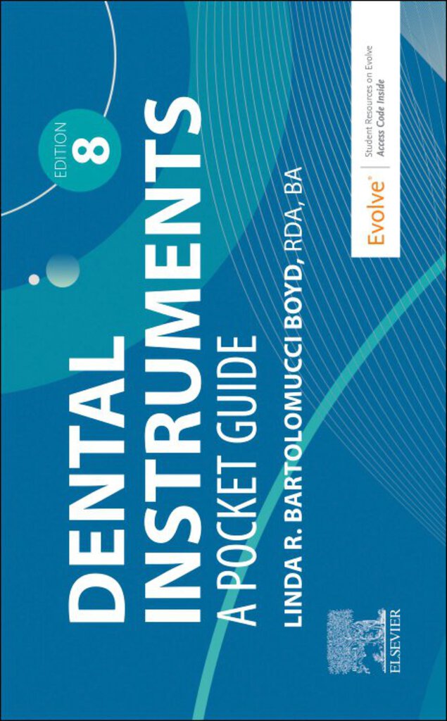 Dental Instruments 8th Edition by Linda Bartolomucci Boyd 9780323873901 (USED:LIKENEW; unused access code) *57e