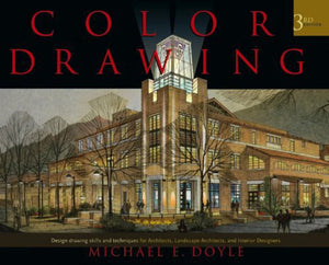 Color Drawing 3rd Edition by Michael E. Doyle 9780471741909 (USED:GOOD) *AVAILABLE FOR NEXT DAY PICK UP* *B35