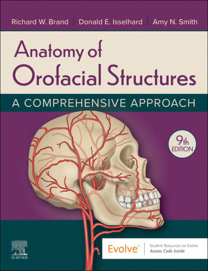 Anatomy of Orofacial Structures 9th edition by Richard W Brand 9780323796996 *76g