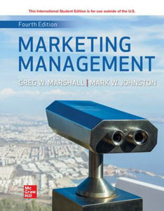 Marketing Management 4th Edition +Connect By Greg W. Marshall PKG 9781264711314 *124e [ZZ]