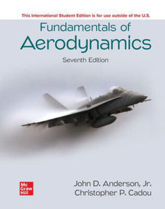 Fundamentals of Aerodynamics 7th Edition +Connect By John D. Anderson PKG 9781265375515 *119c [ZZ]